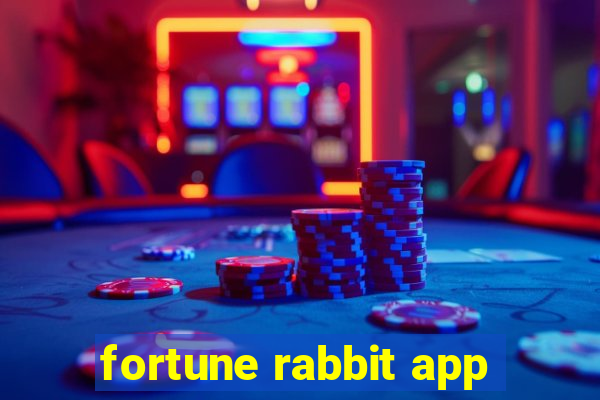 fortune rabbit app